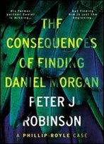 The Consequences Of Finding Daniel Morgan