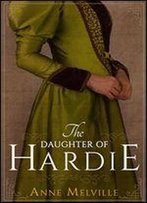 The Daughter Of Hardie (The Hardie Family Book 2)