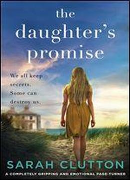 The Daughter's Promise: A Completely Gripping And Emotional Page Turner