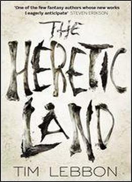 The Heretic Land