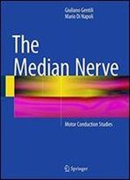 The Median Nerve: Motor Conduction Studies