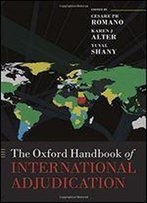 The Oxford Handbook Of International Adjudication