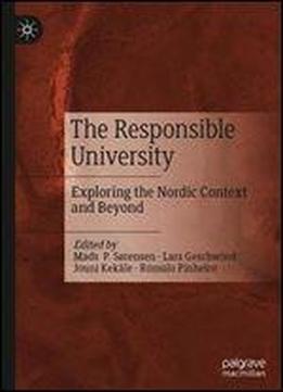 The Responsible University: Exploring The Nordic Context And Beyond
