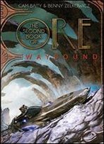 The Second Book Of Ore: Waybound