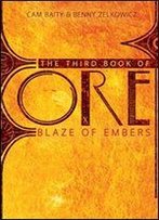 The Third Book Of Ore: Blaze Of Embers: Canceled