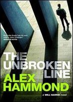 The Unbroken Line (A Will Harris Novel Book 2)
