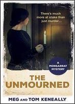 The Unmourned: The Monsarrat Series