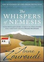 The Whispers Of Nemesis: A Winter Mystery For The Greek Hercule Poirot (Mysteries Of The Greek Detective Book 5)