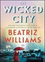 The Wicked City: A Novel