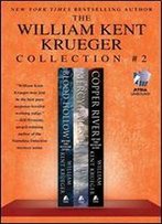 The William Kent Krueger Collection #2: Blood Hollow, Mercy Falls, And Copper River (Cork O'Connor Mystery Series)