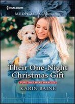 Their One-Night Christmas Gift (Pups That Make Miracles Book 4)