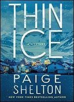 Thin Ice: A Mystery
