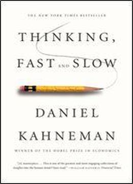 Thinking, Fast And Slow (international Edition)