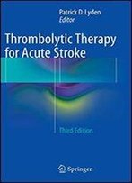 Thrombolytic Therapy For Acute Stroke