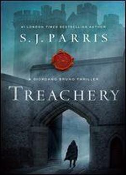 Treachery: A Novel (giordano Bruno Thriller)