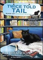 Twice Told Tail (A Black Cat Bookshop Mystery Book 6)