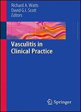 Vasculitis In Clinical Practice