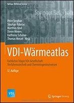 Vdi-Wrmeatlas: Fachlicher Trger Vdi-Gesellschaft Verfahrenstechnik Und Chemieingenieurwesen