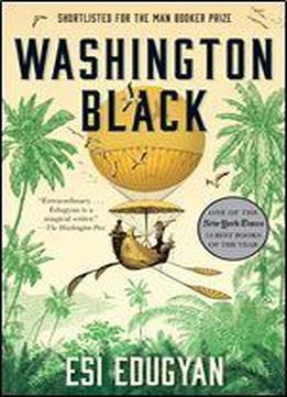 Washington Black: A Novel