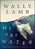 We Are Water