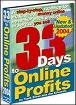 33 Days To Online Profits (yanik Silver)