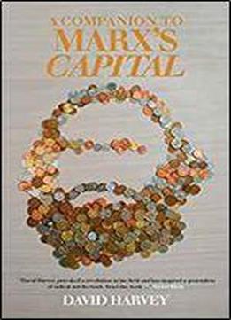 A Companion To Marx's Capital 1st Edition