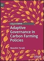 Adaptive Governance In Carbon Farming Policies