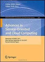 Advances In Service-Oriented And Cloud Computing: Workshops Of Esocc 2017, Oslo, Norway, September 27-29, 2017, Revised Selected Papers
