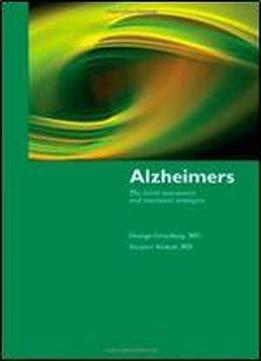 Alzheimer's: The Latest Assessment & Treatment Strategies