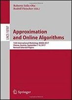 Approximation And Online Algorithms: 15th International Workshop, Waoa 2017, Vienna, Austria, September 7-8, 2017, Revised Selected Papers
