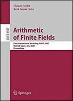 Arithmetic Of Finite Fields: First International Workshop, Waifi 2007, Madrid, Spain, June 21-22, 2007, Proceedings (Lecture Notes In Computer Science)