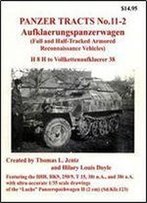 Aufklaerungspanzerwagen: Full And Half-Track Armored Reconnaissance Vehicles (Panzer Tracts 11-02)
