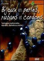 Bijoux En Perles, Rubans Et Cordons