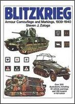 Blitzkrieg: Armour Camouflage And Markings 1939-1940