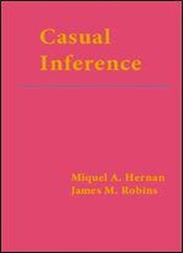 Causal Inference (monographs On Statistics And Applied Probability)