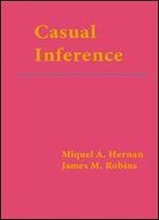 Causal Inference (Monographs On Statistics And Applied Probability)