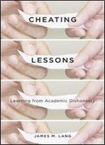 Cheating Lessons: Learning From Academic Dishonesty