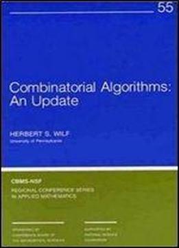 Combinatorial Algorithms : An Update (cbms-nsf Regional Conference Series In Applied Mathematics)