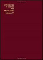 Computational Methods For Modeling Of Nonlinear Systems, Volume 20 (Mathematics In Science And Engineering)