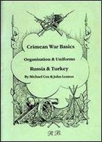 Crimean War Basics: Organisation And Uniforms (Part 2) Russia & Turkey