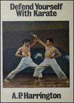 Defend Yourself With Karate