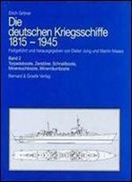 Die Deutschen Kriegsschiffe 1815-1945 (Band 2)