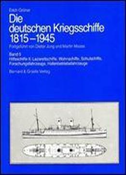 Die Deutschen Kriegsschiffe 1815-1945 (band 5)