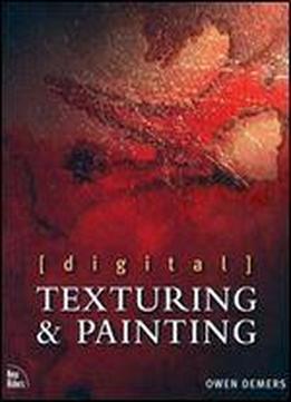 Digital Texturing And Painting By Owen Demers