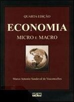 Economia. Micro E Macro (4th Edition)