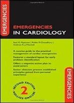 Emergencies In Cardiology (2nd Edition)