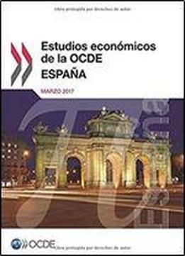 Estudios Economicos De La Ocde: Espana