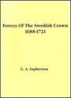 Forces Of The Swedish Crown 1688-1721