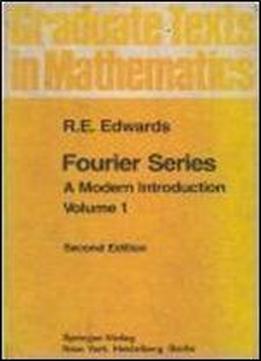 Fourier Series, A Modern Introduction, Volume 1 (springer Advanced Texts In Life Sciences)