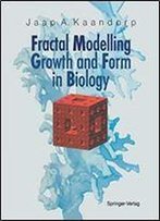 Fractal Modelling: Growth And Form In Biology